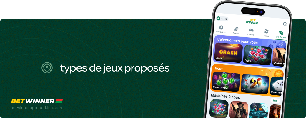 Types de jeux proposés Betwinner apk Burkina Faso